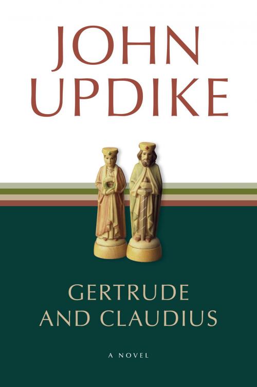 Cover of the book Gertrude and Claudius by John Updike, Random House Publishing Group