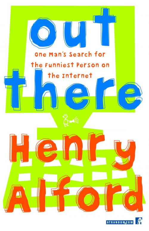 Cover of the book Out There by Henry Alford, Random House Publishing Group