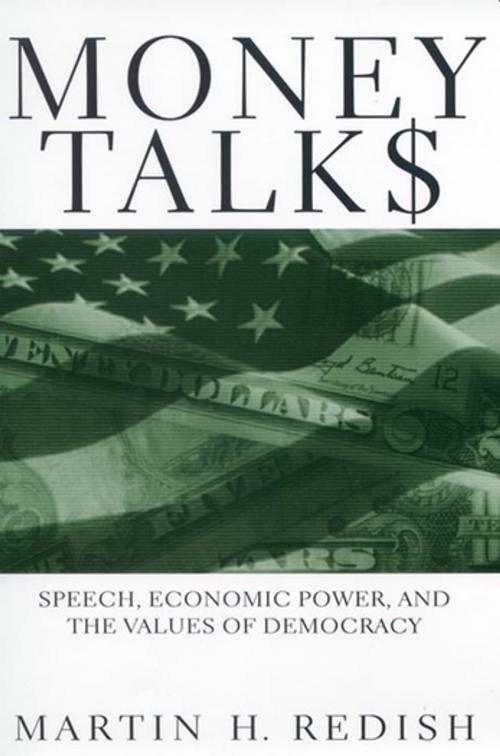 Cover of the book Money Talks by Martin H. Redish, NYU Press