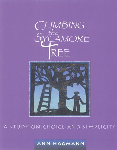 Cover of the book Climbing the Sycamore Tree by Ann Hagmann, Upper Room