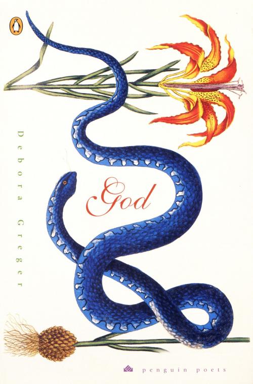 Cover of the book God by Debora Greger, Penguin Publishing Group