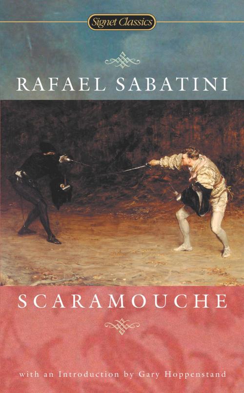 Cover of the book Scaramouche by Rafael Sabatini, Penguin Publishing Group