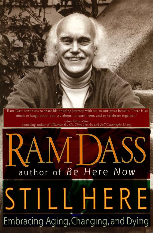 Cover of the book Still Here by Ram Dass, Penguin Publishing Group