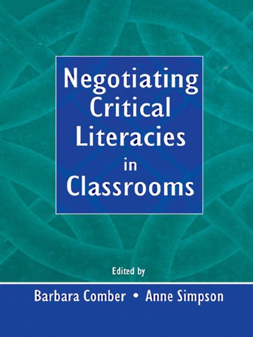 Cover of the book Negotiating Critical Literacies in Classrooms by , Taylor and Francis