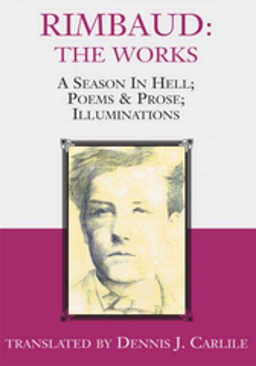 Cover of the book Rimbaud: the Works by , Xlibris US