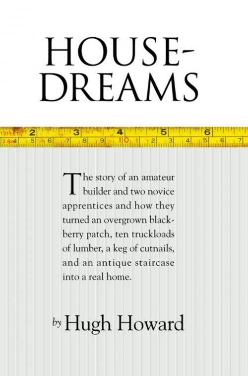 Cover of the book House-Dreams by Hugh Howard, Algonquin Books
