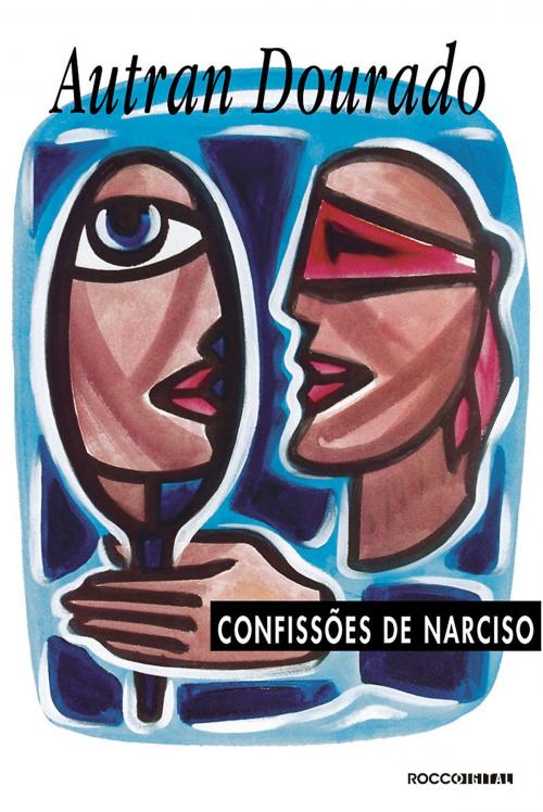 Cover of the book Confissões de Narciso by Autran Dourado, Rocco Digital