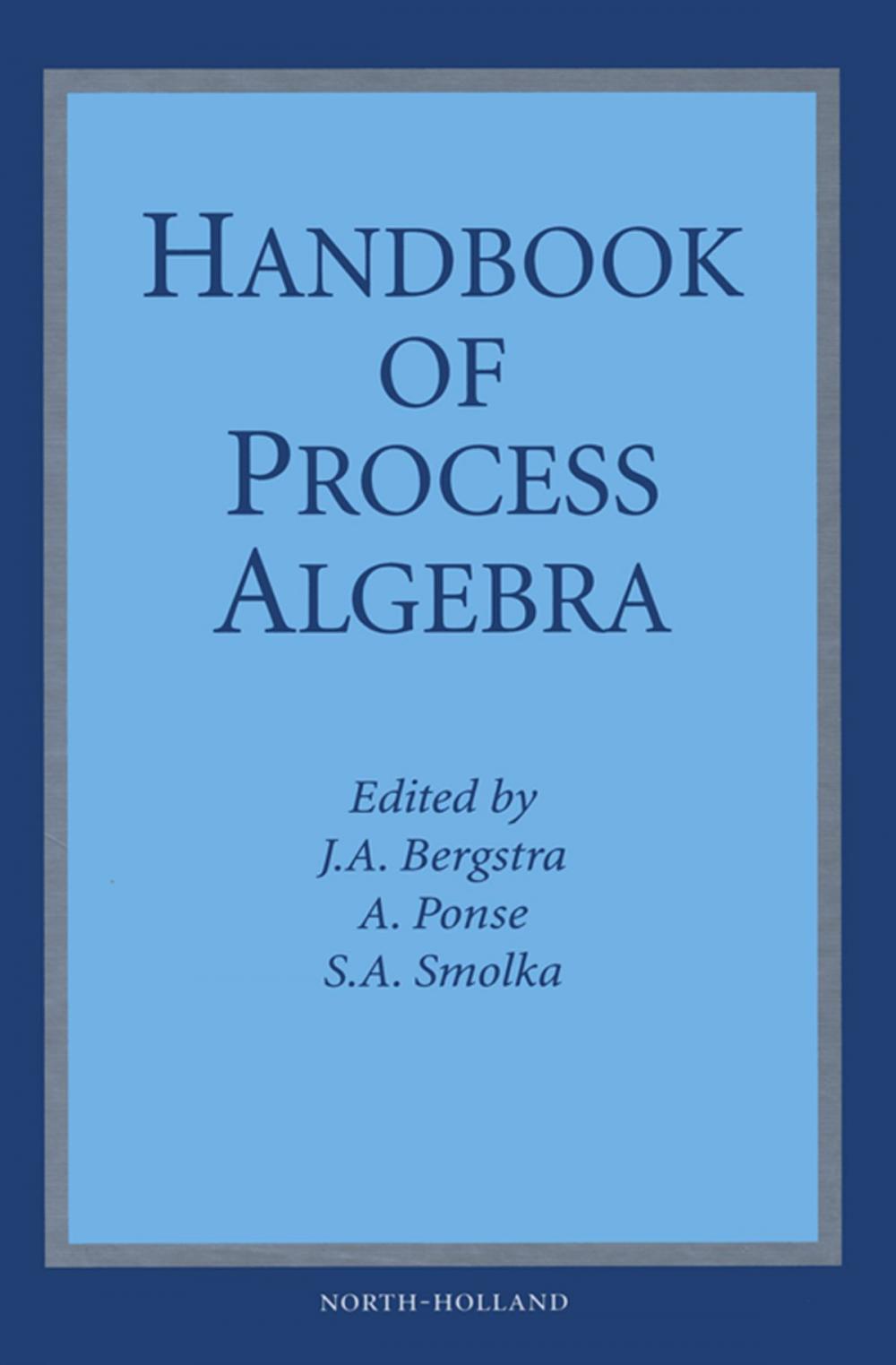 Big bigCover of Handbook of Process Algebra