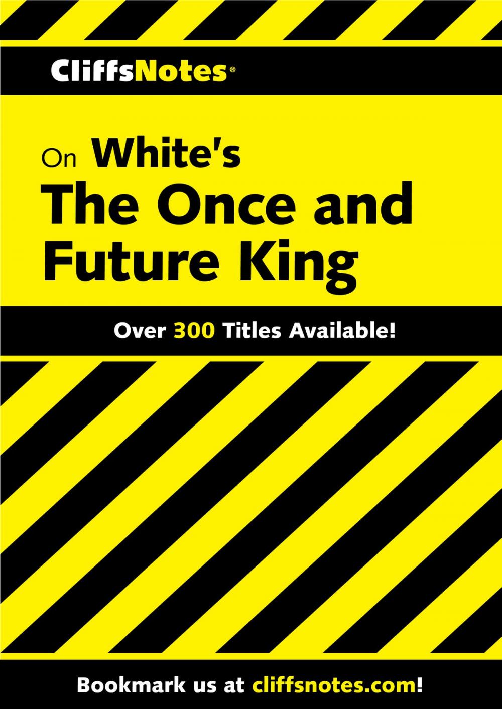 Big bigCover of CliffsNotes on White's The Once and Future King