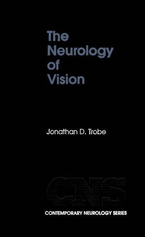 Cover of the book The Neurology of Vision by 