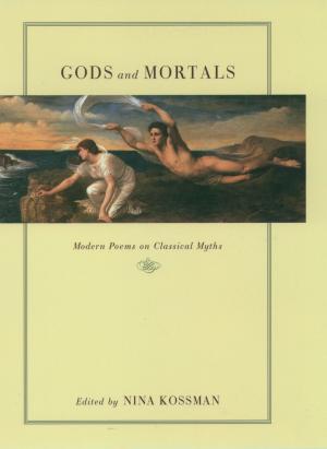 Cover of the book Gods and Mortals by Joseph P. Laycock