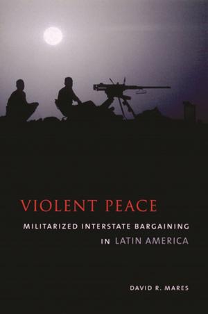 Cover of the book Violent Peace by 