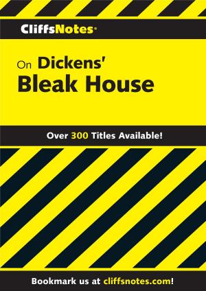 Cover of the book CliffsNotes on Dickens' Bleak House by Betty Crocker