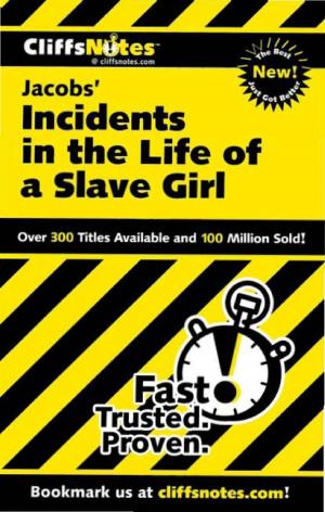 Cover of CliffsNotes on Jacobs' Incidents in the Life of a Slave Girl