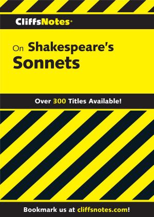 Cover of the book CliffsNotes on Shakespeare's Sonnets by Mary Lyn Ray