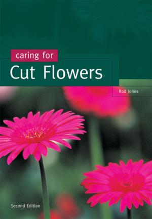 Book cover of Caring for Cut Flowers