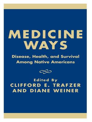 Cover of the book Medicine Ways by Arthur Asa Berger, San Francisco State University