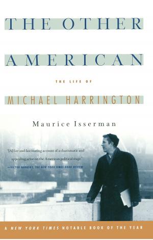 Cover of the book The Other American The Life Of Michael Harrington by Roberta Brandes Gratz