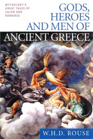 Cover of Gods, Heroes and Men of Ancient Greece