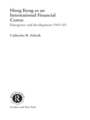 Cover of the book Hong Kong as an International Financial Centre by Susan Rodiek