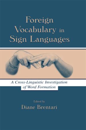 Cover of the book Foreign Vocabulary in Sign Languages by Stafford