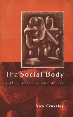 Cover of the book The Social Body by Kevin A. Osten, Robert J. Switzer