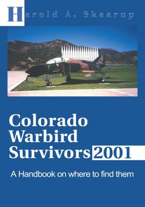 Cover of the book Colorado Warbird Survivors 2001 by Jeffrey R. Romanyshyn