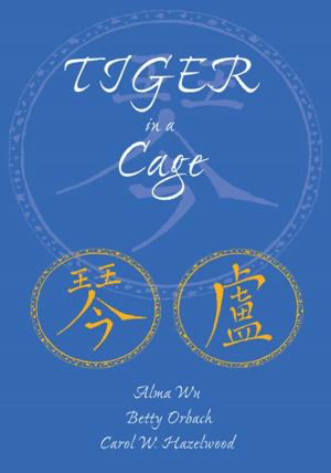 Cover of the book Tiger in a Cage by Mary Nighthawk