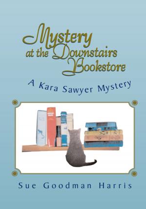 Cover of the book Mystery at the Downstairs Bookstore by Bishop R.L. Sharp