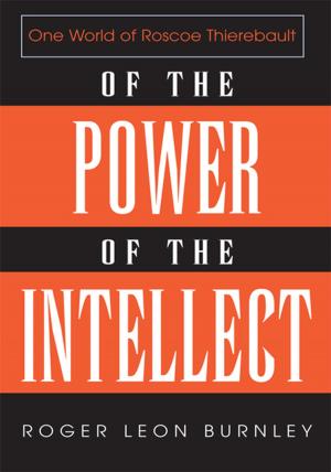 Cover of the book Of the Power of the Intellect by Jose H. Auday M.D. F.A.C.S.