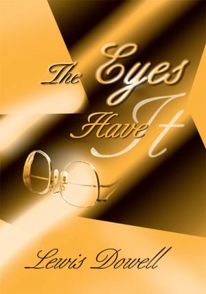Cover of the book The Eyes Have It by Polly McBee Hutchison