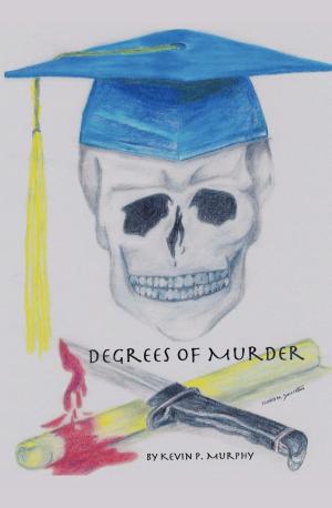 Cover of the book Degrees of Murder by Jill Marie Denton