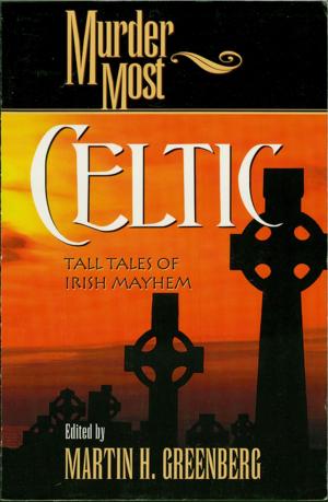 Cover of the book Murder Most Celtic by Alan Dershowitz