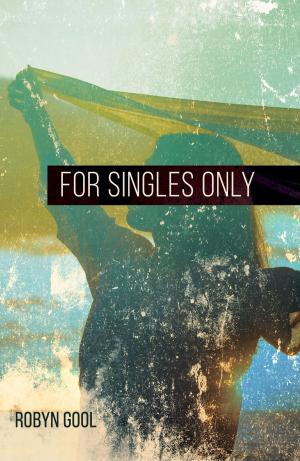 Cover of the book For Singles Only by Guillermo Maldonado