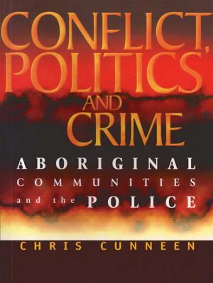 Cover of the book Conflict, Politics and Crime by Thomas Keneally