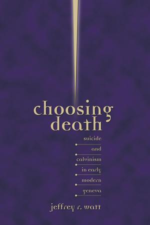 Cover of the book Choosing Death by John Patrick Donnelly and Michael W. Maher (Eds.)