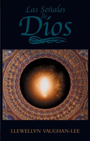 Cover of the book The Las Señales de Dios by Llewellyn Vaughan-Lee, Hilary Hart