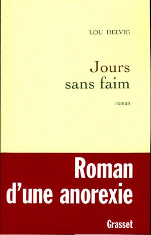 Cover of the book Jours sans faim by Jacques Chessex