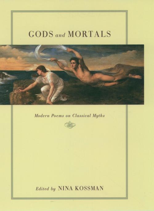 Cover of the book Gods and Mortals by , Oxford University Press