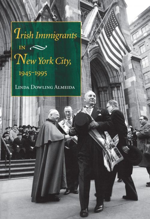 Cover of the book Irish Immigrants in New York City, 1945-1995 by Linda Dowling Almeida, Indiana University Press