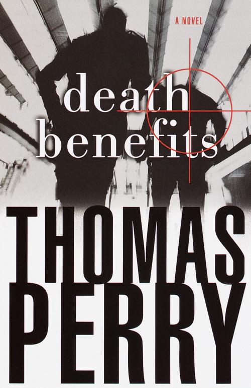 Cover of the book Death Benefits by Thomas Perry, Random House Publishing Group