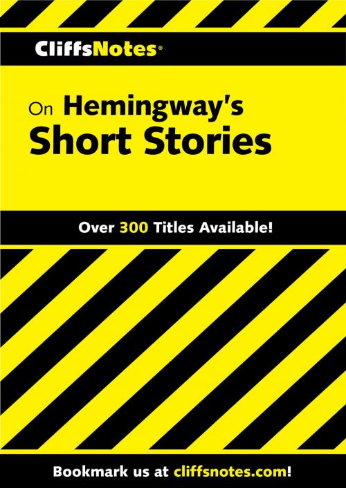Cover of the book CliffsNotes on Hemingway's Short Stories by James L. Roberts, HMH Books