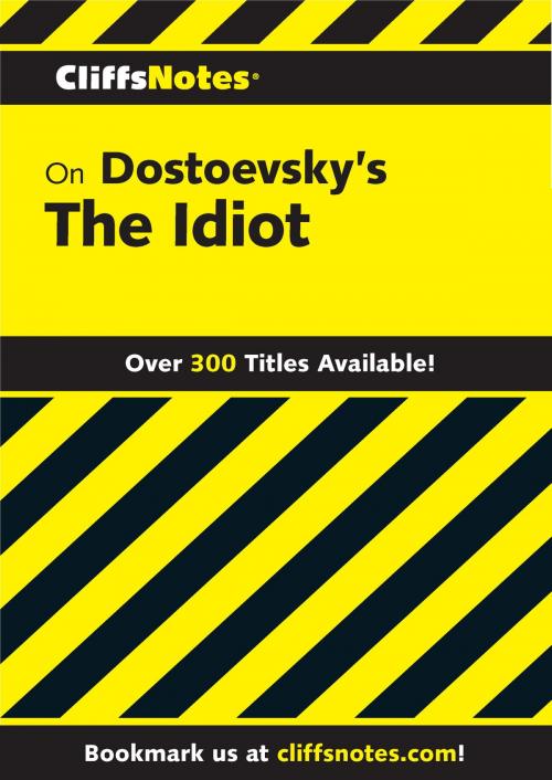 Cover of the book CliffsNotes on Dostoevsky's The Idiot by Gary K Carey, HMH Books