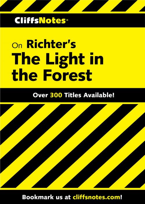 Cover of the book CliffsNotes on Richter's The Light in the Forest by Mary Ellen Snodgrass, HMH Books