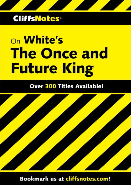 Cover of the book CliffsNotes on White's The Once and Future King by Daniel Moran, HMH Books