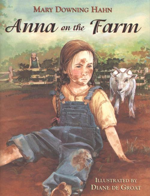 Cover of the book Anna on the Farm by Mary Downing Hahn, HMH Books