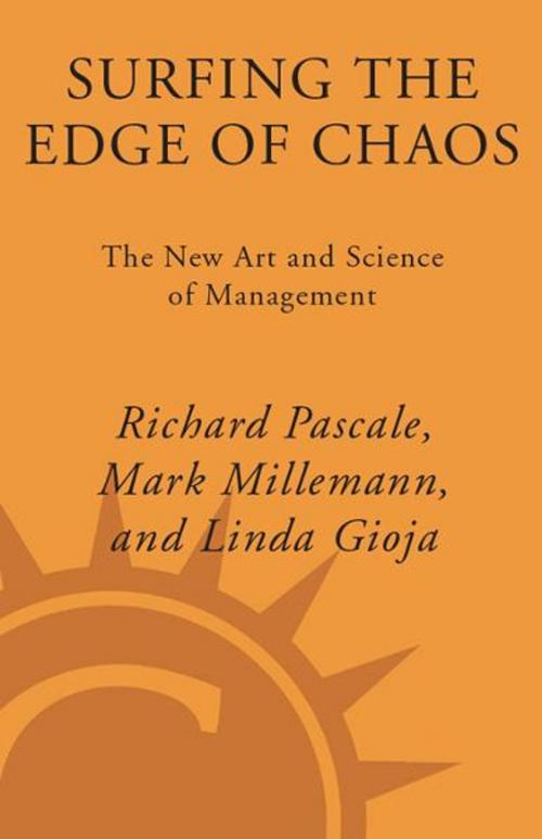 Cover of the book Surfing the Edge of Chaos by Richard Pascale, Mark Milleman, Linda Gioja, The Crown Publishing Group