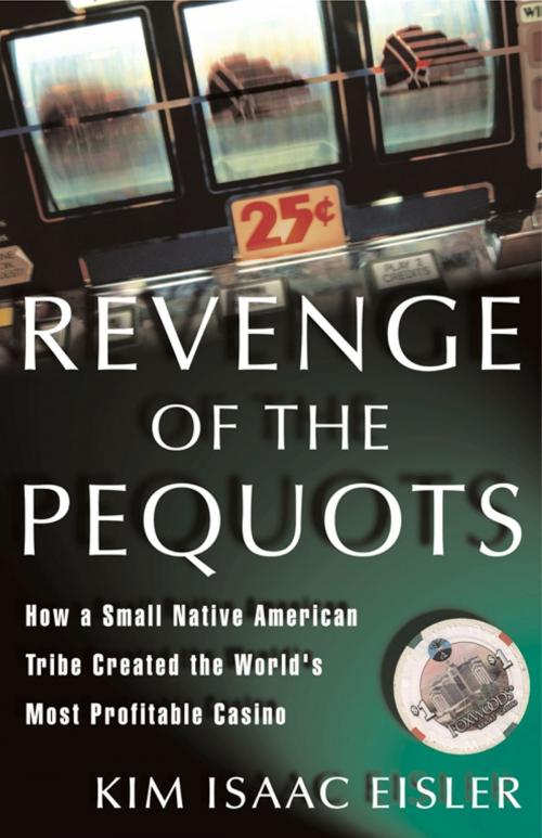 Cover of the book Revenge of the Pequots by Kim Isaac Eisler, Simon & Schuster