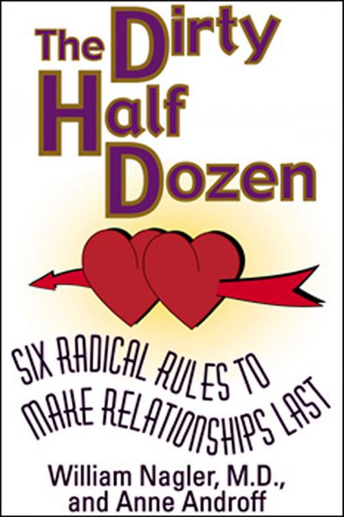 Cover of the book The Dirty Half Dozen by William Nagler, Anne Androff, Grand Central Publishing