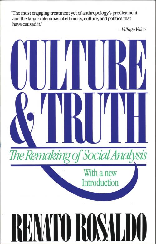 Cover of the book Culture & Truth by Renato Rosaldo, Beacon Press